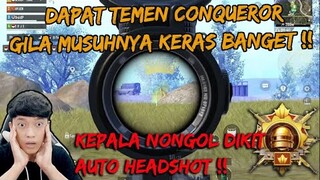 DAPAT TEMEN RANDOM CONQUEROR MUSUHNYA KERAS BANGET , JATUH BANGUN KNOCK BERKALI-KALI - PUBG MOBILE