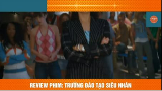 REVIEW PHIM :Trường đào tạo siêu nhân  (p3) #rvphimsieuanhhung