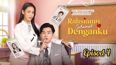 Rahsiamu Selamat Denganku Episod 4