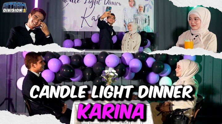 CANDLE LIGHT DINNER ROMANTIC KARINA !!! MEMORI TERAKHIR KARINA...