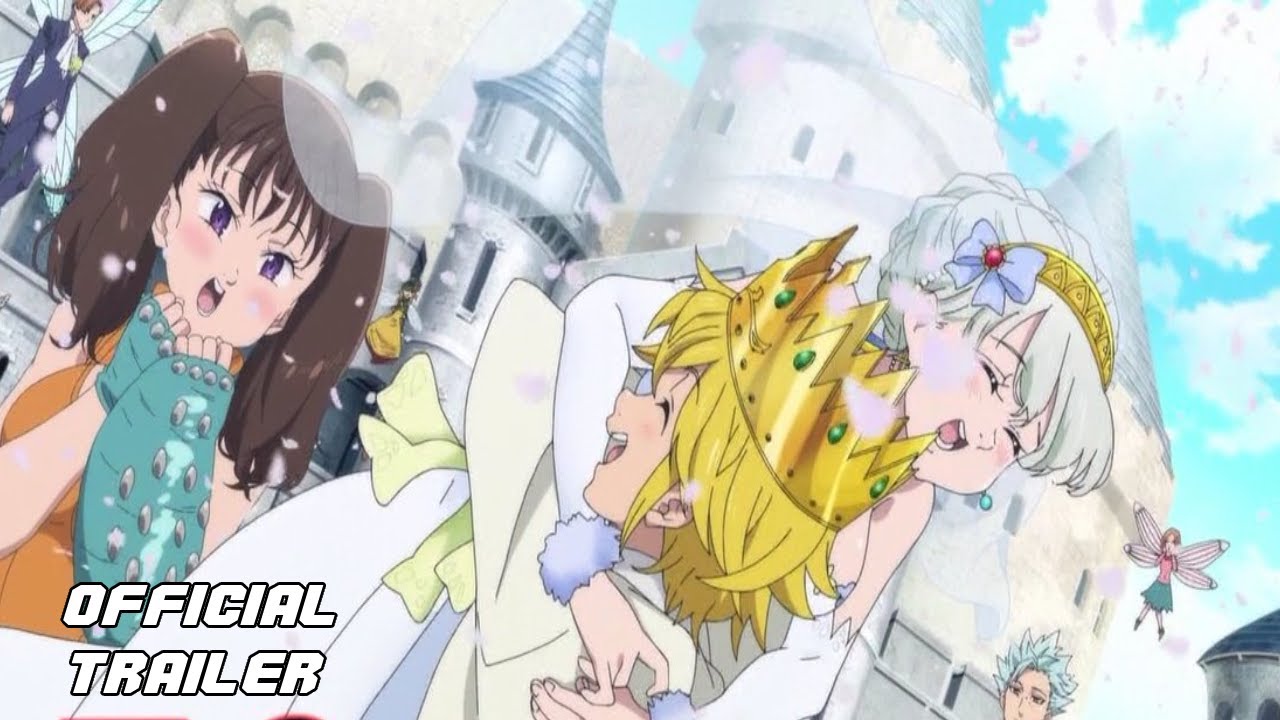 Seven deadly sins season 3 trailer [Eng sub] 