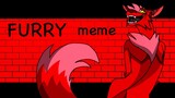 FURRY! ||animation meme|| [New oc]