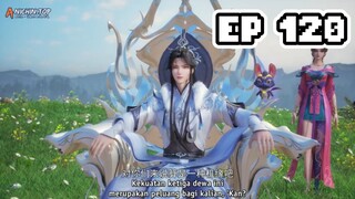 100.000 years of refining qi eps 120 sub indo