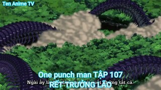 One punch man TẬP 107-RẾT TRƯỞNG LÃO