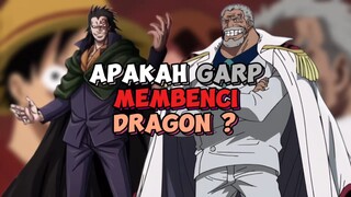 Garp Membenci Dragon Karna Jadi Revolusioner ?