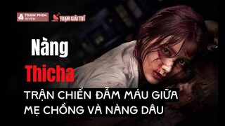 Review Nàng Thicha: dân ghiền thể loại báo thù, drama mẹ chồng con dâu nhất định phải xem | TGT