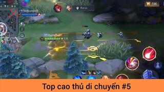 Top cao thủ di chuyển p5