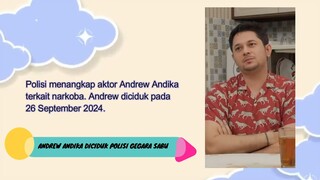 ANDREW ANDIKA DICIDUK POLISI