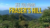 Last Day at Fraser's Hill - Part 3 with Bonus Clips | Bukit Fraser, Pahang, Malaysia