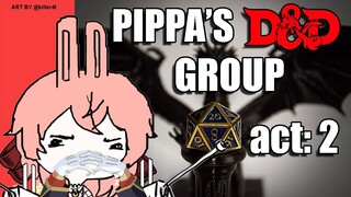 Pippa's DND group act 2