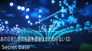 【Music】Secret Base - Anohana: The Flower We Saw That Day ED