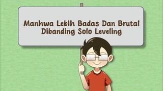 Solo Leveling Mah Ga Ada Apa Apanya Dibanding Manhwa Ini