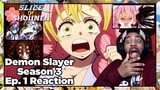 Demon Slayer Season 3 Episode 1 Reaction | IT'S ONLY EPISODE 1 AND I CAN ALREADY FEEL THE HYPE!!!