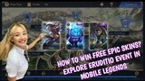 How to get free permanent epic skins Explore Eruditio event in Mobile legends Claim now
