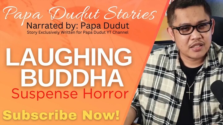 🎬 Laughing Buddha : Papa Dudut Horror Stories