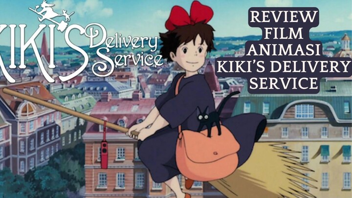 Review Film Animasi Kiki's Delivery Service