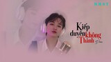 KIẾP DUYÊN KHÔNG THÀNH - DIMZ OFFICIAL VIDEO