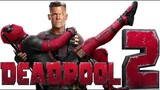 Anh Hùng Siêu Bựa - Siêu Hài Hước !  Tóm Tắt Phim: Anh Hùng Deadpool 2 -Siêu Bom Tấn Marvel Comics.