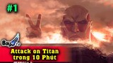 Tóm Tắt Attack on Titan - trong 10 Phút - Điên Bựa