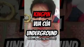 KINGPIN - ÔNG VUA TỘI PHẠM | TẠP HÓA COMIC #shorts