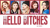 How would Itzy sing"HELLO B*TCHES" by CL of (2NE1)