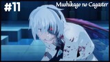 Mushikago no Cagaster - Episode 11 (Subtitle Indonesia)