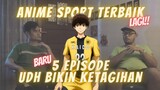SIAP2 Anime Sport ini bikin ketagihann!! 🔥
