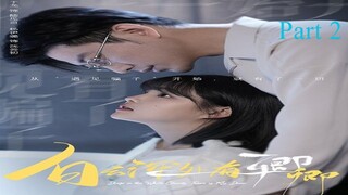 Deep in the White Clouds There Is My Dear - Part 2