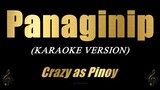 Panaginip - Crazy as Pinoy (Karaoke)