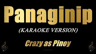 Panaginip - Crazy as Pinoy (Karaoke)