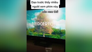 Coi cho biết... bridgerton reaction mereviewphim fy foryou fyp xuhuong