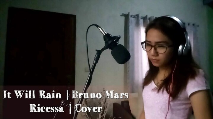 Will It Rain - Cover by Ricessa