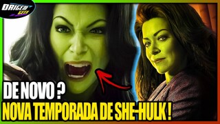 SEGUNDA TEMPORADA DE SHE-HULK VEM AÍ? FALA SÉRIO...