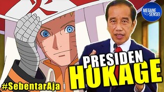 Ternyata Hokage di Naruto Mengambil Inspirasi dari Presiden Indonesia #SebentarAja