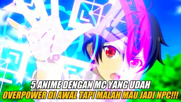 5 Anime Dengan MC Yang Udah Overpower Di Awal