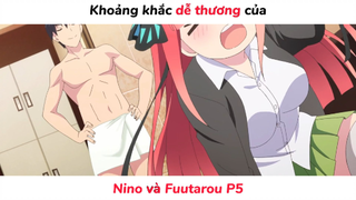 Khoảng khắc cực dễ thương của Nino và Fuutarou P5| #anime #animesliceoflife #gotoubunnohanayome