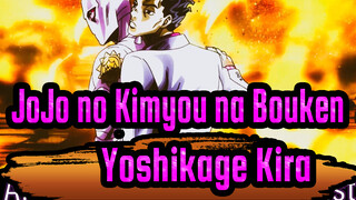 [JoJo no Kimyou na Bouken / Beat Sync] 
Yoshikage Kira - Satu Lagi Jatuh