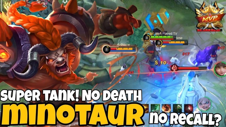 No Death, No Recall - Minotaur Super Tank MVP Gameplay - Build Top 1 Global Minotaur ~ MLBB