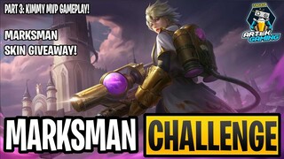MARKSMAN CHALLENGE PART 3 | KIMMY MVP GAMEPLAY + MARKSMAN SKIN GIVEAWAY | MOBILE LEGENDS BANG BANG