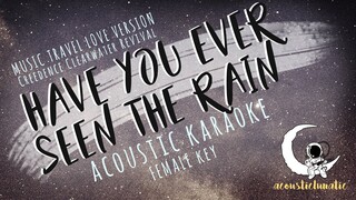 HAVE YOU EVER SEEN  THE RAIN Music Travel Love / Endless Summer (Acoustic Karaoke/Female Key)