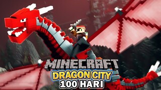 100 Hari di Minecraft DRAGON CITY❗️❗️MENCARI 7 NAGA KESUCIAN❗️❗️