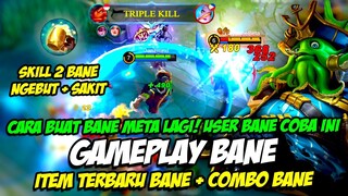 GAMEPLAY BANE | CARA MAIN BANE PATCH TERBARU ❗ SKILL COMBO BANE TERSAKIT ❗ TUTORIAL BANE SEASON 24