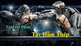 Tóm tắt Phim : Real Steel - Tay đấm thép | Ong Bắp Cày Phim