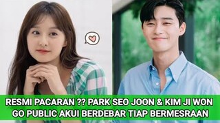 RESMI PACARAN ?? PARK SEO JOON & KIM JI WON GO PUBLIC AKUI BERDEBAR TIAP BERMESRAAN 💜💛