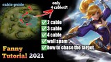 FANNY TUTORIAL 2021 | Cable guide for beginners | Mobile Legends Bang:Bang