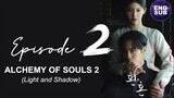 Alchemy of Souls 2 : Episode 2 full English Sub (1080p)