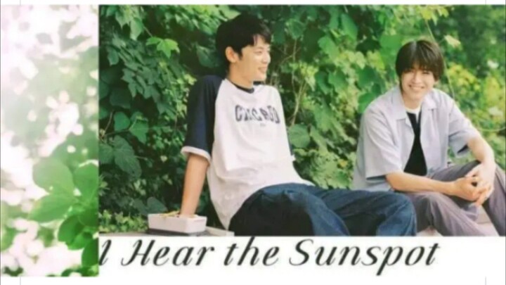 EP. 6 I Hear The Sunspot - Eng Sub