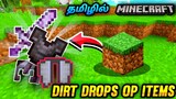 Minecraft Tamil | But Dirt Drops Op Items 🤯 | George Gaming |