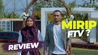 Review WEDDING AGREEMENT (2019) - Mirip FTV ?