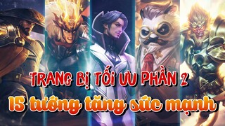 Liên quân 15 Tướng Tối Ưu Sức Mạnh - Đấu Sĩ khi Dùng VÀNG Thông Minh trang bị mùa 18  (Phần 2)  TNG